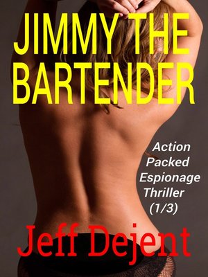 cover image of Jimmy the Bartender Action Packed Espionage Thriller (1/3)